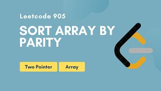 Sort Array By Parity | Leetcode 905 | Two Pointer | Array