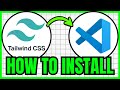 How To INSTALL Tailwind CSS In VS Code (QUICK & EASY) 2026