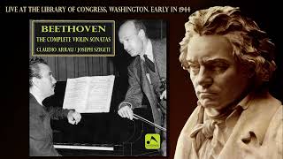 Beethoven: Violin Sonata No. 9 in A, Op. 47 “Kreutzer” - Claudio Arrau \u0026 Joseph Szigeti. Rec. 1944