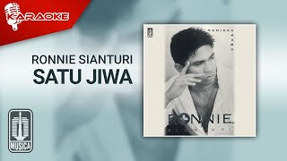 Ronnie Sianturi - Satu Jiwa (Official Karaoke Video)