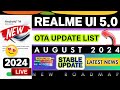 Realme August 2024 New Software Update List | Realme UI 5.0 New OTA Update List