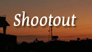 Izzamuzzic - Shootout (lyrics) || Who was the girl that was on your side||