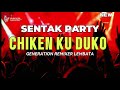 🌴 lagu party viral chiken ku duko 🔥 balla keban rmxr 2024