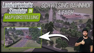 LS25 MAPVORSTELLUNG #007 - SCHWESING BAHNHOF by LazZlow - ENDLICH .. 4 Fach Karte auf Hohem Niveau