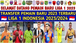 Transfer pemain terbaru 2023 - Pemain baru liga 1 2023 terbaru - liga 1 indonesia 2023/2024