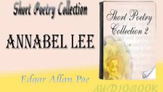 Annabel Lee Edgar Allan Poe Audiobook Short Poetry