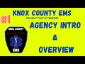 Agency Overview | Knox County EMS | TN Public Safety Group