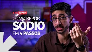 COMO REPOR SÓDIO EM 4 PASSOS