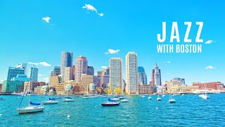 [2 hours] A collection of jazz music featuring Boston scenery