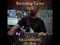 recording metal guitar day 15 killharmonic 5th album guitarlessons metalguitar 101