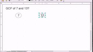 GCF and LCM of 7 and 13