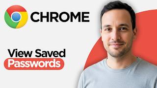 How to View Saved Passwords in Google Chrome (2026 Full Guide)