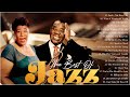 50S & 60S Jazz Music Hits Playlist 🎶 Best Jazz Songs Of All Time : Louis Armstrong , Ella Fitzgerald