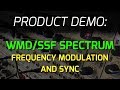 WMD / SSF SPECTRUM FM and Sync Demo