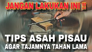 PENYEBAB CEPAT HILANGNYA KETAJAMAN BILAH