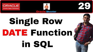 Apps Technical 29: Single Row DATE Function