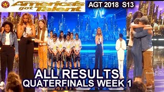 RESULTS QUARTERFINALS 1 ALL RESULTS  Who Advanced to Semifinals? America's Got Talent 2018 AGT
