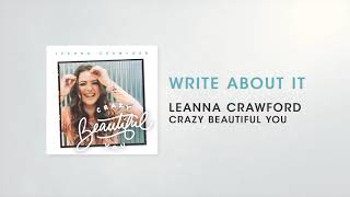 Leanna Crawford - Write About It (Audio)