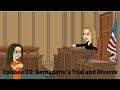 Bernadette's Trial and Divorce (Series Finale) (Outdated because of GothicWillowDarkness)