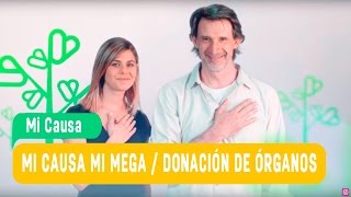 Pronto en mi causa mi Mega / Donación de órganos