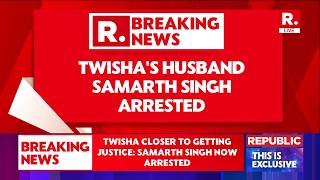 BREAKING: Twisha Sharma’s Husband Samarth Singh Arrested After 10-Day Disappearance | LIVE