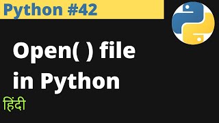 Python #42 | Open( ) file in Python | Hindi | www.EasyExamNotes.com | Jayesh Umre