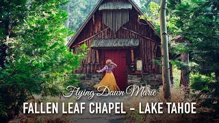 VLOG 83: Fallen Leaf Chapel (Lake Tahoe, CA)