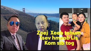 Zeej Xeeb tshum tsev hmoob Lis 11/7/24