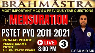 SPECIAL MATH | MENSURATION | FOR PSTET EXAM | BRAHMASTRA SERIES | 08:00 PM | BY SUMIR SIR