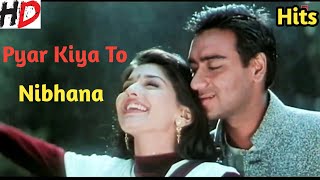 'Pyar Kiya To Nibhana' Full 'VIDEO Song - Major Saab | Ajay Devgn, Sonali Bendre