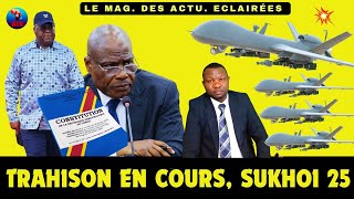 30-12 FAYULU PROPOSE LE PRECESSUS DE KINSHASA /TRAHISON DANS LES RANGS DES FARDC, DRONES ET SUKHOI25