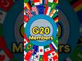 G-20 Summit Members Countries. @ToppoWorld #short