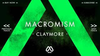 Macromism - Claymore (Original Mix)