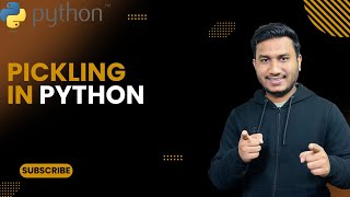 Pickling in Python | The Complete Python Course | Basic to Advance | Python Tutorial