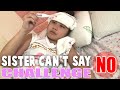 SISTER CAN'T SAY NO SA MAY SAKIT CHALLENGE | Part 1 