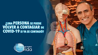 ¿UNA PERSONA SE PUEDE VOLVER A CONTAGIAR DE COVID19 SI YA SE CONTAGIÓ?-HACIA UN NUEVO ESTILO DE VIDA