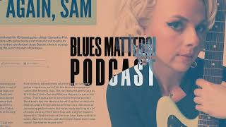 Samantha Fish Interview - Sept 2024 - Blues Matters