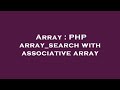 Array : PHP array_search with associative array