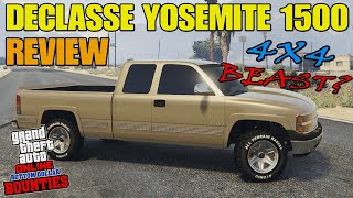 The Declasse Yosemite 1500 Review in GTA Online!