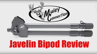 Javelin Bipod Review - Muley Connection