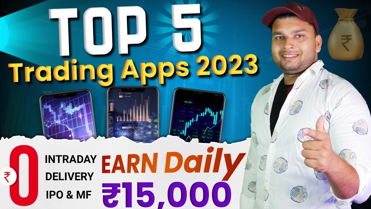 Top 5 Trading Apps In India 2023 | Best Trading App In India | Best ...