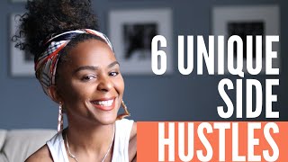 6 Unique Side Hustles In 2020