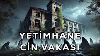 Yetimhane Cin Vakası Yaşanmış Korkunç Olaylar |  Korku Hikaye | Cinli Hikaye | Büyü | Kadın Hoca