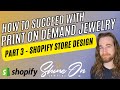 ShineOn Print on Demand Course - Shopify Store Creation and Design (Part 3)