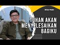 Doa Pagi -  Ps. Johaness Sonny : Tuhan Akan Menyelesaikan Bagiku (Official GMS Church)