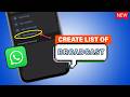 How to Create a Broadcast List in WhatsApp?