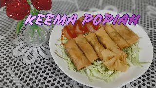 Keema Popiah - Tasty \u0026 Easy