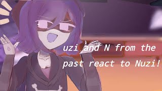 Uzi and N from the past react to Nuzi!/🇪🇦/🇺🇲/MURDER DRONES