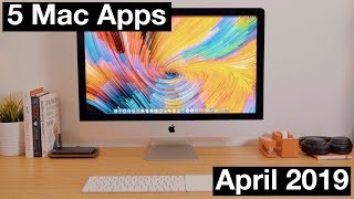 Five Mac Apps Worth Checking Out - April 2019