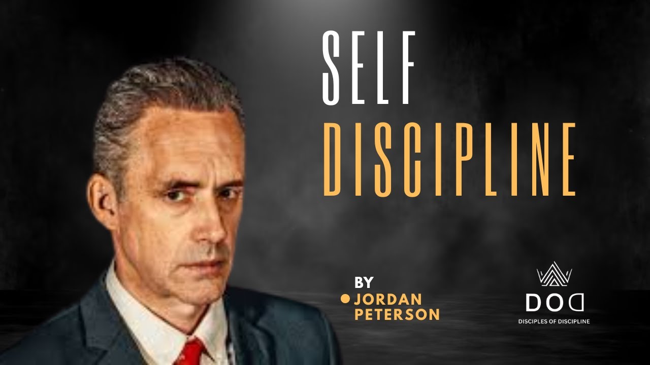 Jordan Peterson On Discipline Youtube